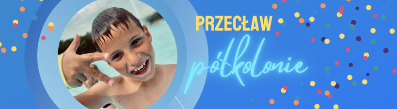 PÓŁKOLONIA wodniacka Przecław