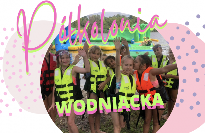PÓŁKOLONIA WODNIACKA TURNUS I