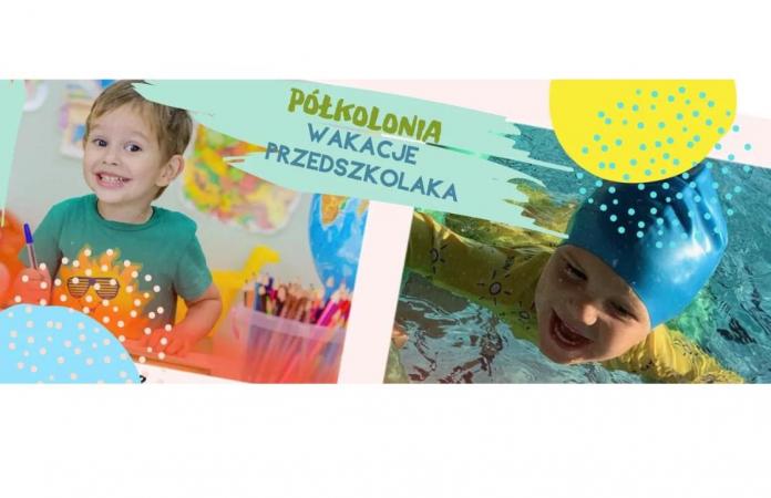 PÓŁKOLONIA WAKACJE PRZEDSZKOLAKA - TURNUS I