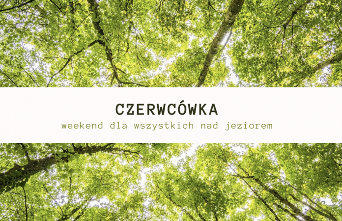 Weekend na wyspie CZERWCÓWKA