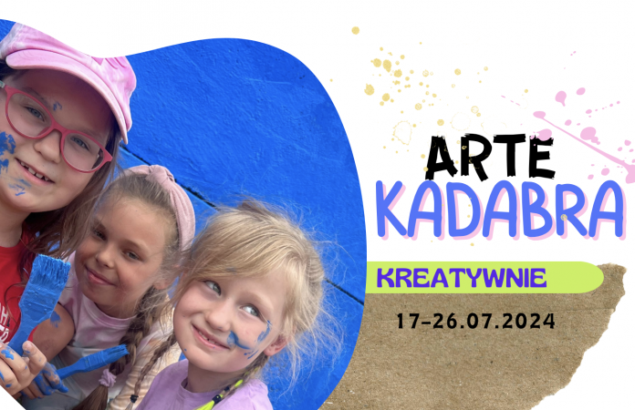 ArteKadabra - obóz kreatywny turnus II